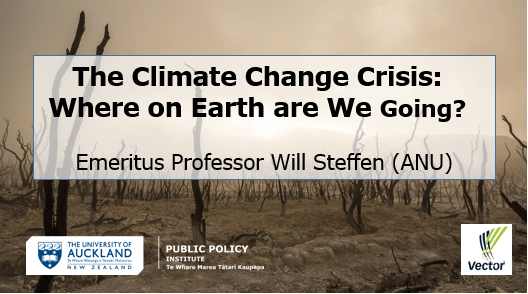 The Climate Change Crisis: Where on Earth are We Going?  Will Steffen